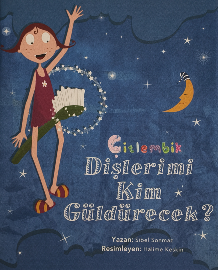 ÇİTLEMBİK; DİŞLERİMİ KİM GÜLDÜRECEK?