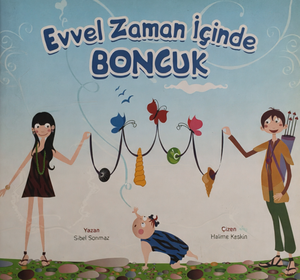 EVVEL ZAMAN İÇİNDE BONCUK