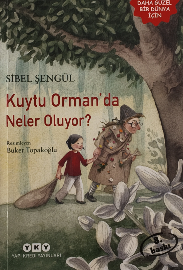 KUYTU ORMANDA NELER OLUYOR?